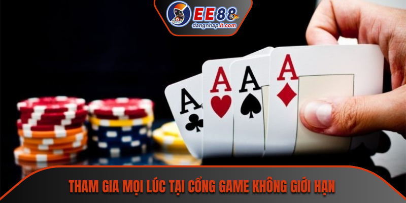 Tham gia mọi lúc tại cổng game không giới hạn