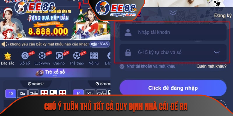 Chú ý tuân thủ tất cả quy định nhà cái đề ra